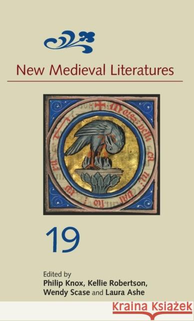 New Medieval Literatures 19 Philip Knox Kellie Robertson Wendy Scase Laur 9781843845263