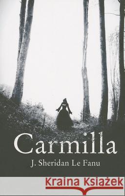 Carmilla J Sheridan Le Fanu 9781843914723