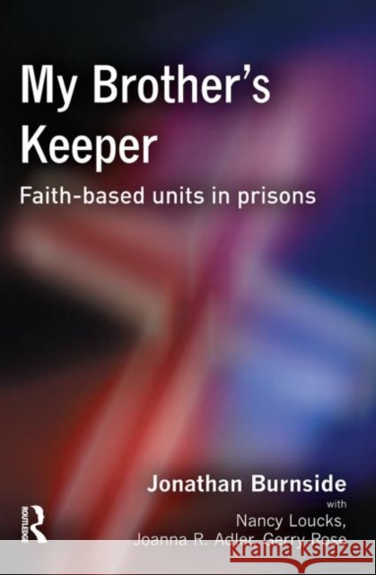 My Brother's Keeper Jonathan Burnside Joanna Adler 9781843920618