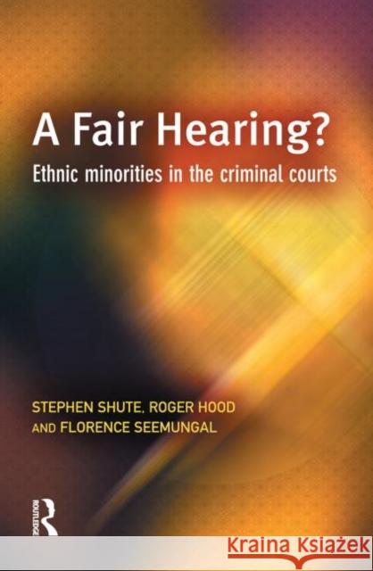 A Fair Hearing? Stephen Shute Roger Hood 9781843920847 WILLAN PUBLISHING