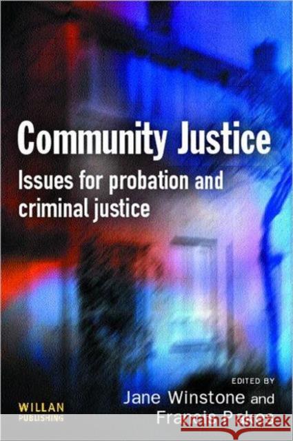 Community Justice  9781843921288 WILLAN PUBLISHING