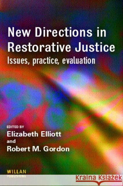New Directions in Restorative Justice  9781843921325 WILLAN PUBLISHING