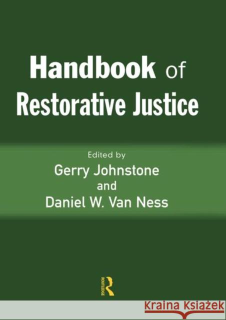 Handbook of Restorative Justice Gerry Johnstone Daniel Va 9781843921516 Willan Publishing (UK)