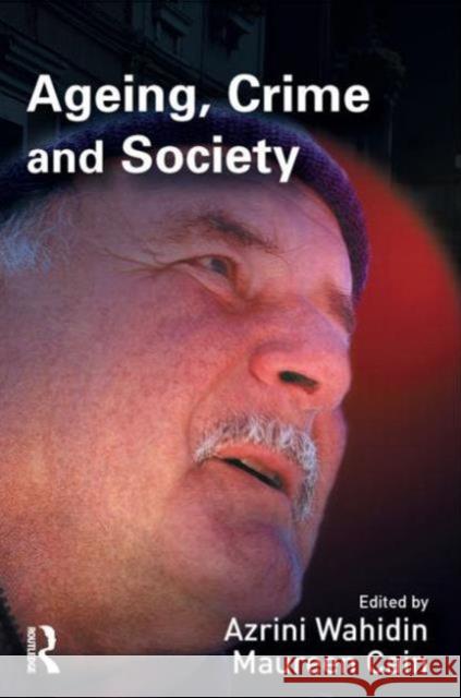 Ageing, Crime and Society  9781843921523 WILLAN PUBLISHING