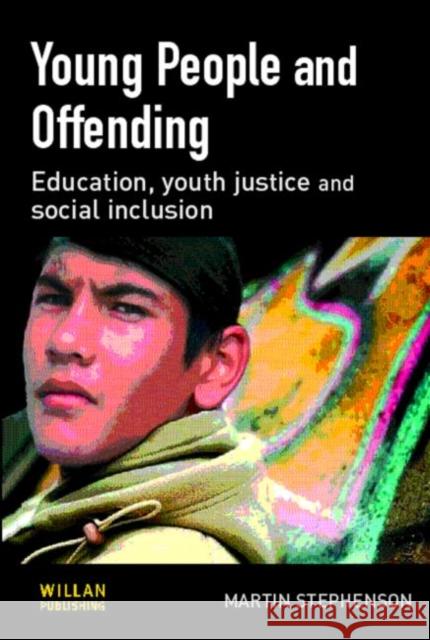 Young People and Offending Martin Stephenson 9781843921547 0