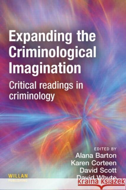 Expanding the Criminological Imagination  9781843921561 WILLAN PUBLISHING