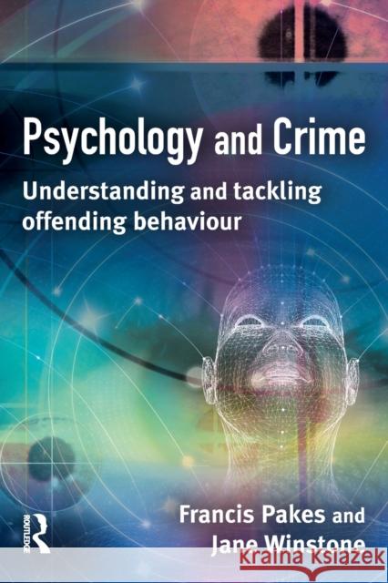 Psychology and Crime Francis Pakes 9781843922599