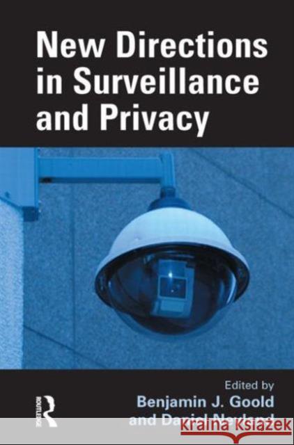 New Directions in Surveillance and Privacy Roger Hopkins Burke 9781843923633 WILLAN PUBLISHING