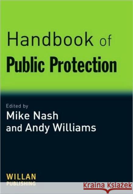 Handbook of Public Protection Mike Nash 9781843928508 0