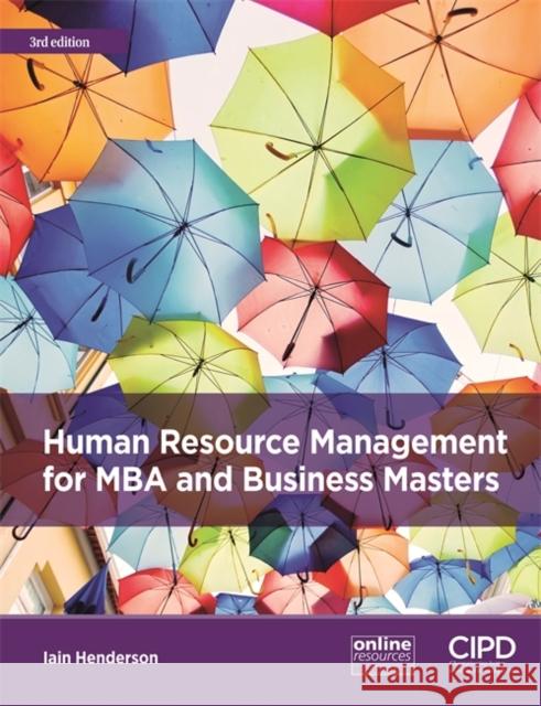 Human Resource Management for MBA and Business Masters Henderson, Iain 9781843984429 