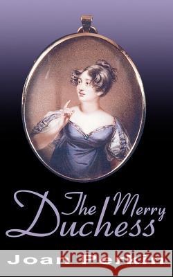 The Merry Duchess Joan Perkin 9781844010158