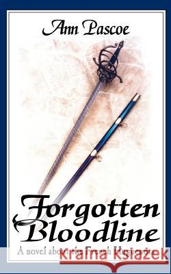 Forgotten Bloodline Ann Pascoe 9781844010974 New Generation Publishing