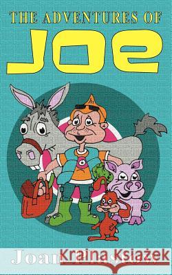 The Adventures of Joe Joan Plastow 9781844011445 New Generation Publishing