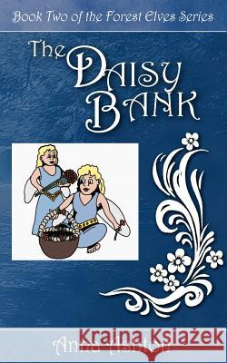 The Daisy Bank Anna Ashton 9781844011810 New Generation Publishing