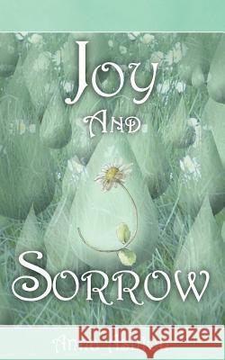 Joy and Sorrow Anna Ashton 9781844011896 New Generation Publishing