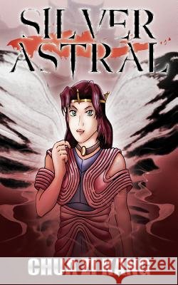 Silver Astral Chua Zi Kang 9781844012022
