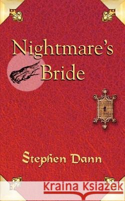 Nightmare's Bride Stephen Dann 9781844012053