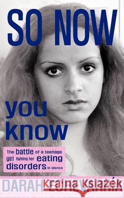 So Now You Know Darah Echevarria 9781844012800 New Generation Publishing
