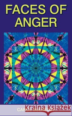 Faces of Anger Carol Bulkeley 9781844013647 New Generation Publishing