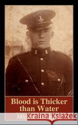 Blood Is Thicker Than Water Michael Cannon 9781844014118