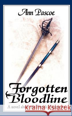 Forgotten Bloodline Ann Pascoe 9781844014286 New Generation Publishing