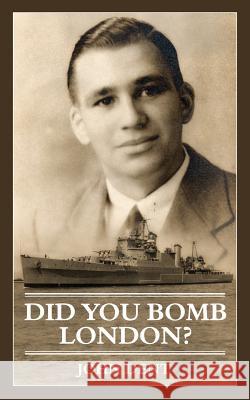 Did You Bomb London? John Dent 9781844014965