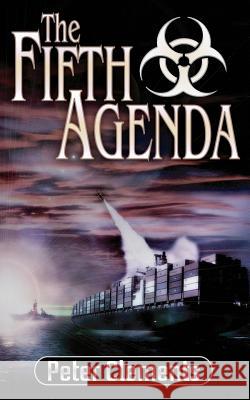 The Fifth Agenda Peter Clements 9781844016020 New Generation Publishing