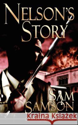 Nelson's Story Sam Samson 9781844016891 New Generation Publishing