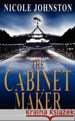 The Cabinet Maker Nicole Johnston 9781844016907 New Generation Publishing