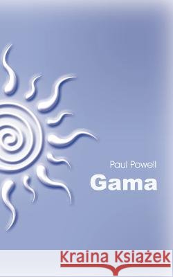 Gama Paul Powell 9781844016921
