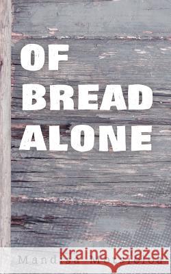 Of Bread Alone Mandisa Motsieloa 9781844018741