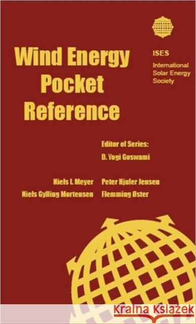 Wind Energy Pocket Reference Niels I. Meyer Peter Hjuler Jensen Niels Gylling Mortensen 9781844075393