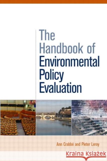 The Handbook of Environmental Policy Evaluation Pieter LeRoy Ann Crabb' Ann Crabbe 9781844076185 Earthscan Publications