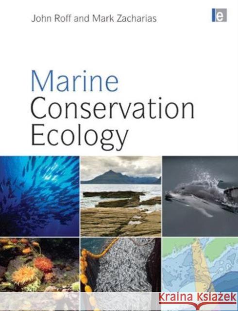 Marine Conservation Ecology John Roff 9781844078844 0