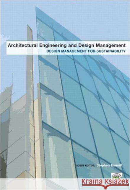Design Management for Sustainability Stephen Emmitt 9781844078950 0
