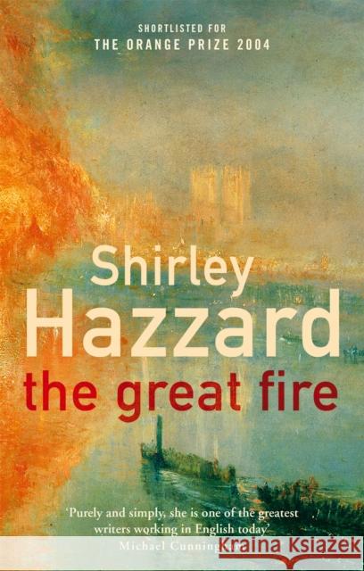 The Great Fire Shirley Hazzard 9781844080571