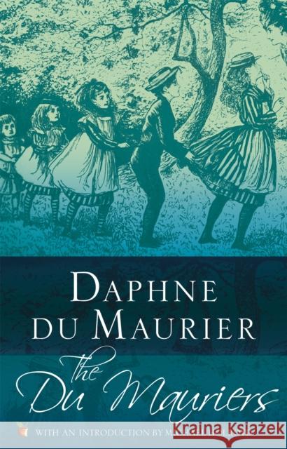 The Du Mauriers Daphne du Maurier 9781844080649