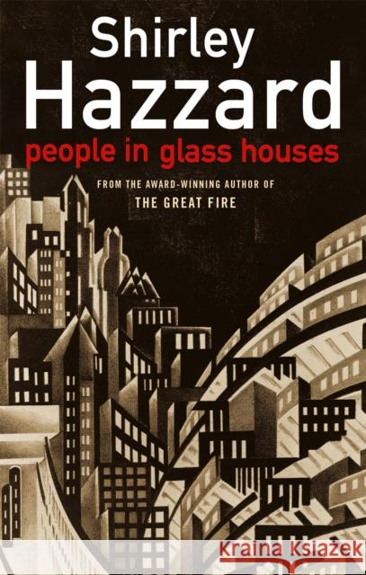 People In Glass Houses Shirley Hazzard 9781844082186 LITTLE, BROWN BOOK GROUP