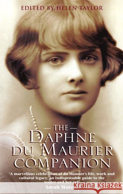 The Daphne Du Maurier Companion Helen Taylor Helen Taylor 9781844082353 Virago UK