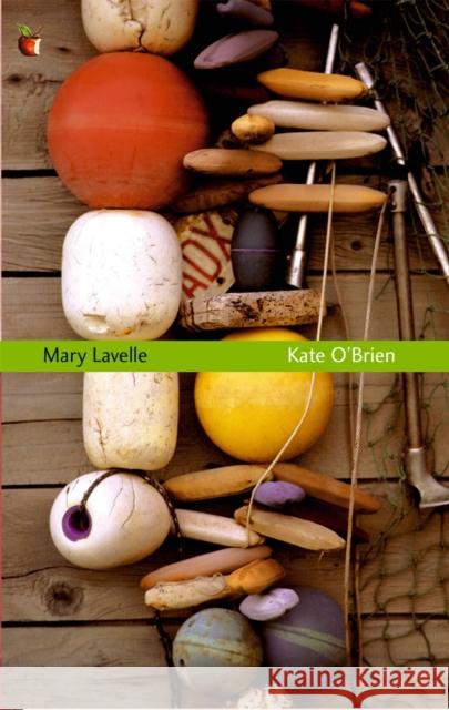 Mary Lavelle Kate O'Brien Michele Roberts 9781844083152 Little, Brown Book Group