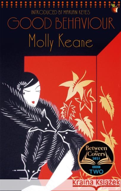 Good Behaviour: A BBC 2 Between the Covers Book Club Pick – Booker Prize Gems Molly Keane 9781844083244