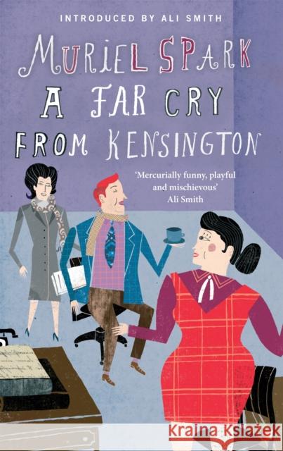 A Far Cry From Kensington Muriel Spark 9781844085514 Little, Brown Book Group