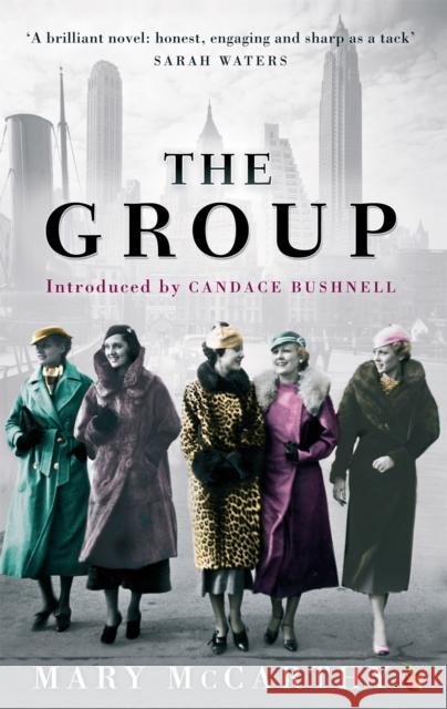 The Group: A New York Times Best Seller Mary McCarthy 9781844085934