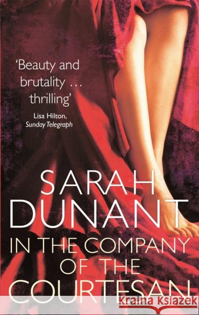 In The Company Of The Courtesan Sarah Dunant 9781844089109