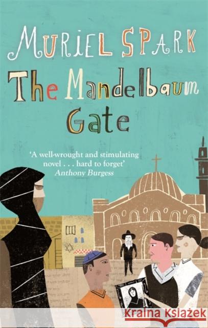 The Mandelbaum Gate: A Virago Modern Classic Muriel Spark 9781844089666