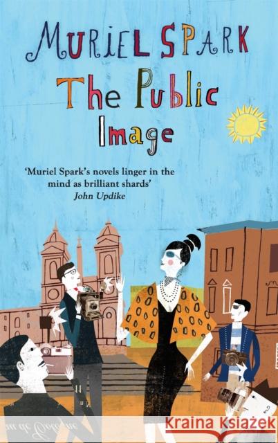 The Public Image: A Virago Modern Classic Muriel Spark 9781844089673