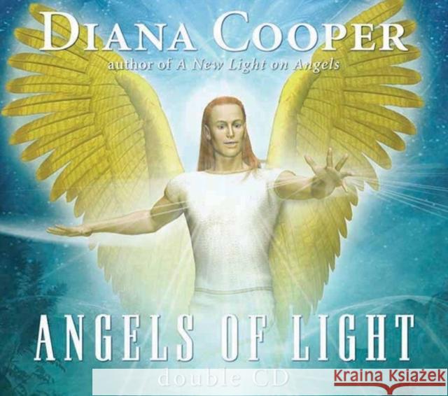 Angels of Light Double CD Diana Cooper 9781844090198 Inner Traditions Bear and Company