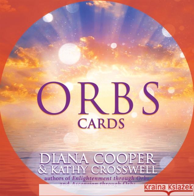 Orbs Cards Diana Cooper, Kathy Crosswell 9781844091768