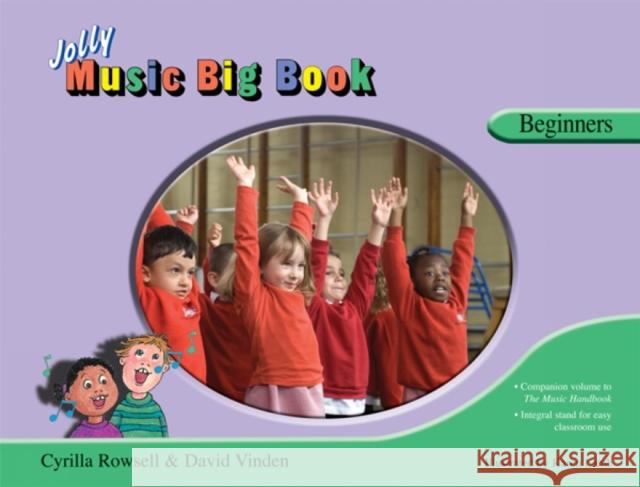 Jolly Music Big Book - Beginners David Vinden 9781844141135