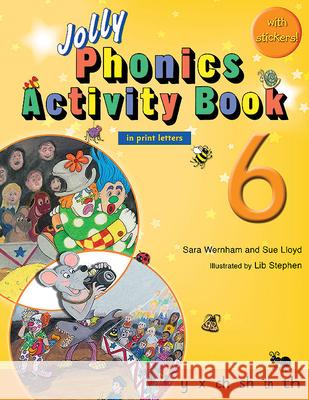Jolly Phonics Activity Book 6: In Print Letters (American English Edition) Wernham, Sara 9781844142743 Jolly Learning Ltd.